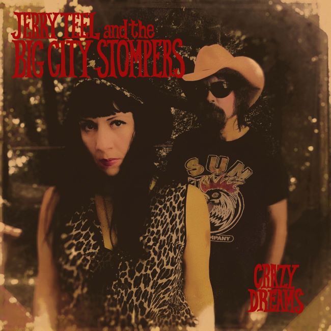 Teel ,Jerry & The Big City Stompers - Crazy Dreams ( Ltd Lp )
